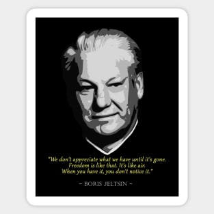 Boris Yeltsin Quote Sticker